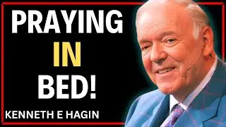 What Happens When You Pray Lying Down | What the Bible Says || KENNETH E HAGIN