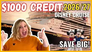 Disney Cruise Line 2026/27 Intineraries Revealed! SAVE $1000 on YOUR Cruise!