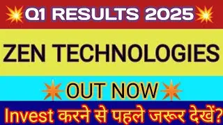 Zen Technologies Q1 Results 2025 🔴 Zentech Result 🔴 Zen Tech Share Latest News 🔴 Zen Tech Share News
