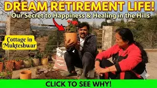Left City & Enjoying Village Life in Mukteshwar | सुकून भरी ज़िंदगी है यहाँ | Healing With Nature