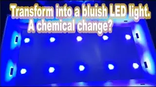 Transform into a bluish LED light. A chemical change?