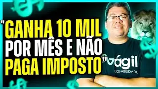 Ganha 10 mil e n&atilde;o paga Imposto de Renda