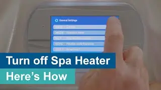 How to Turn Off the Heater on a Vortex&reg; or Fisher&reg; Spa