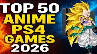 Топ-50 лучших аниме-игр для PS4 всех времен | PlayStation 4 Must Play (издание 2026 года)