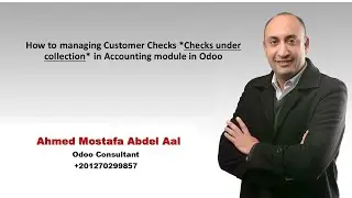 How to managing Customer Checks *Checks under collection* in Accounting module in Odoo
