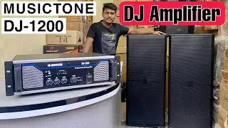 DJ Amplifier 1200w Dual 15 Ke Top के लिए||MusicTone DJ-1200