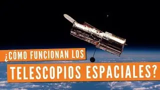 &iquest;C&oacute;mo funcionan los telescopios espaciales? (y otras PREGUNTAS DEL P&Uacute;BLICO)