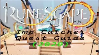 Imp Catcher RS3 Quest Guide (Updated 2020)