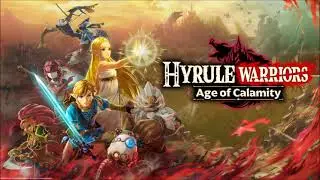 Hyrule Warriors: Age of Calamity - In Dire Need (Phase 2) Theme Extended