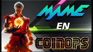 💥INTEGRACION DE EMULADOR MAME EN COINOPS💥1