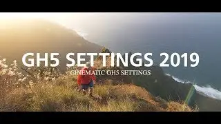 Cinematic Lumix GH5 Settings | Lumix GH5 Cinematic Film Settings