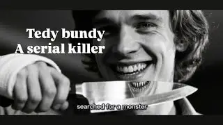 Ted Bundy: He Didn&rsquo;t Look Like a Monster ( serial killer documentary ) 