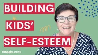 Helping build self esteem in our children