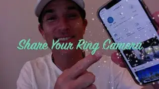 Share Your Ring Cameras