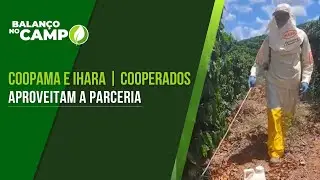 COOPAMA E IHARA | COOPERADOS APROVEITAM A PARCERIA