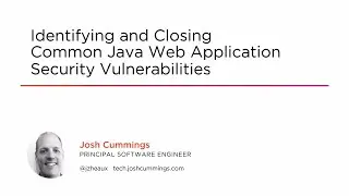 Course Preview: Identifying and Closing Common Java Web Application Security Vulnerabilities