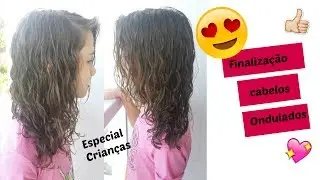 FINALIZAÇÃO PARA CABELOS DO TIPO 2 - Ondulados (crianças)