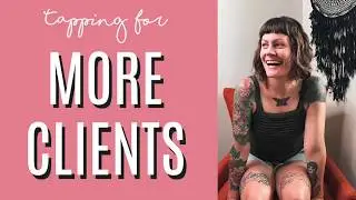 Tapping for More Clients | 