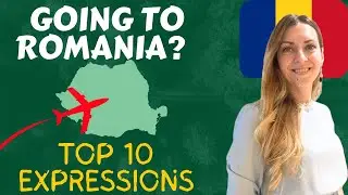 TOP 10 expressions for your TRIP TO ROMANIA. Learn Romanian (&icirc;nvață limba rom&acirc;nă)