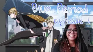 Blue Period Episode 1 Reaction!