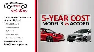 Tesla Model 3 versus Honda Accord Hybrid Ownership Costs