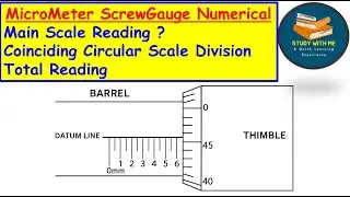 Micrometer Screw Gauge Numerical Class 9 Physics Main Scale Reading Circular Scale | Study With ME