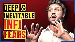 10 самых глубоких страхов в жизни INFJ