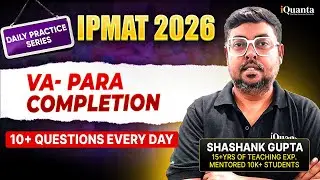 IPMAT Daily Practice Series by iQuanta | Verbal Ability |Para completion