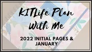 KITLife 2022 Planner Set Up and January | KITLife Daily