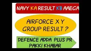 Navy SSR ,AA , AIRFORCE X Y RESULT DATE 2019