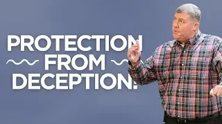 Wednesday, January 7th 2026 | Protection from Deception | Pastor Jason Wallace