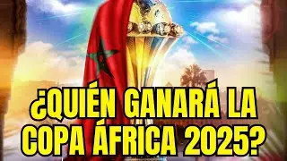 🏆 QUIÉN GANARÁ la COPA DE ÁFRICA 2025?