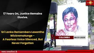 Sri Lanka Remembers Lasantha Wickrematunge - A Fearless Voice Silenced, But Never Forgotten