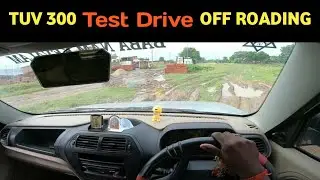 MAHINDRA TUV 300 DETAILED TEST DRIVE REVIEW - off roading