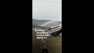 Small Plane Crash in India, Injures Six