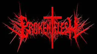 Broken Flesh - 
