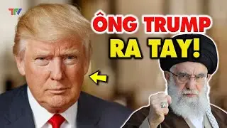 Điểm nóng thế giới 31/1: Ông TRUMP RA TAY! Tối hậu thư cho Iran trước giờ G, Trung Đông rực lửa