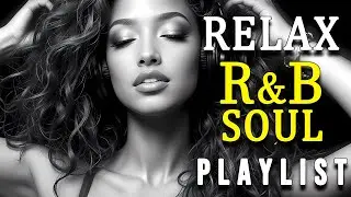 Deep Soul R&B 💖 Love Songs for Broken Hearts & Quiet Nights