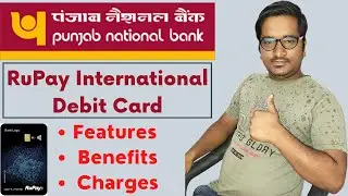 Punjab National Bank RuPay International Debit Card Features, Benefits & Charges Full Details