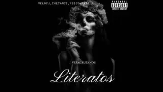 LITERATOS-VELOCJ Feat. The Tancs , Psico-Pata A#HIPHOPVERACRUZANO#RAP#MLANDRO#VERAKUSH#CANAVISATIVOS