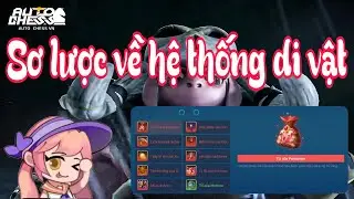 Đơn giản ho&aacute; hệ thống di vật Relic.Auto Chess S28