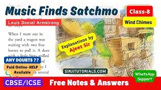 Music Finds Satchmo- Explained in Hindi with Meanings - Class  8 English  Book ICSE & CBSE