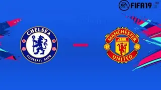 Gameplay Fifa 19 - Chelsea - Manchester Utd - Stadium Cup (Semifinal)