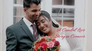 Keziah & Samuel | A Candid Love Story in Coonoor