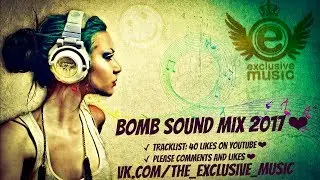 Bomb Sound Mix 2017 ❤︎