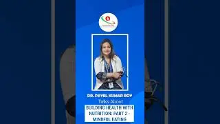 Building Health with Nutrition: Part 2 | Dr. Payel Kumar Roy | Techno India Dama Hospital