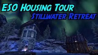 ESO Housing Tour | mattieissues': Stillwater Retreat