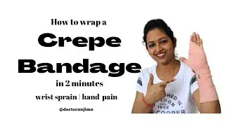 Wrap Crepe Bandage on Wrist in 2 Minutes |Wrist Sprain |Twisted Wrist |क्रेप बैंडेज को 2 मिनट लपेटें