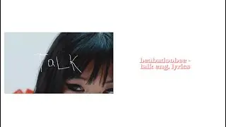 beabadoobe - talk lyrics