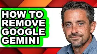 How to Remove Google Gemini (full Guide)